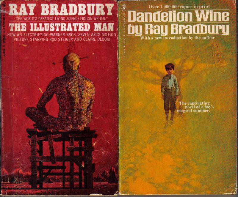 Illustrated Man and Dandelion Wine by Ray Bradbury